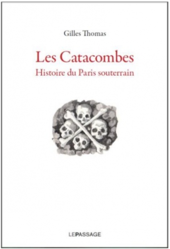 Les catacombes Gilles Thomas 2015.jpg